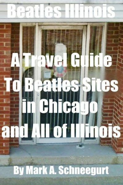 Beatles illinois a tour guide to beatles sites in chicago. - Texes theatre ec 12 180 secrets study guide texes test review for the texas examinations of educator standards.