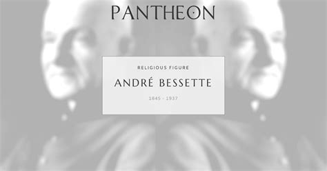 Beato andre bessette biography