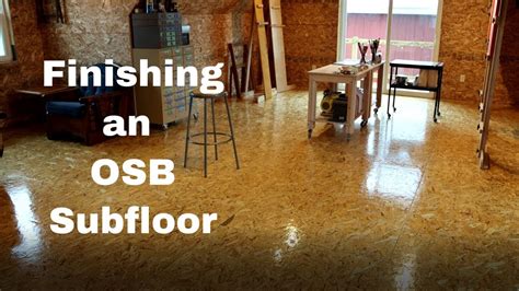 Beau and Kara Studios- Episode 91- Finishing an OSB Subfloor