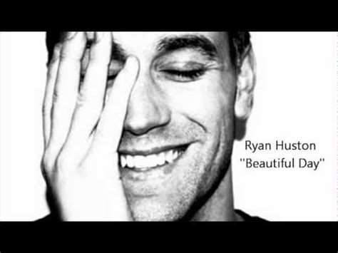 Beautiful Day - Ryan Huston - YouTube