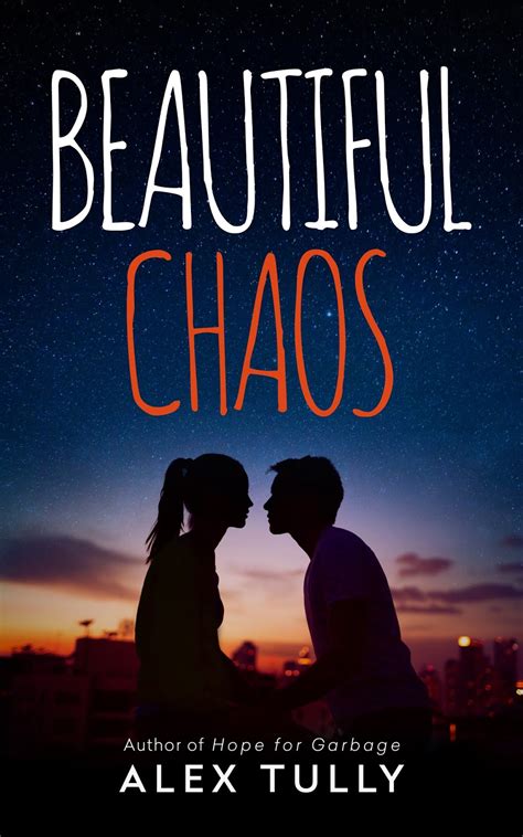 Full Download Beautiful Chaos By Alex Tully