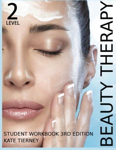 Download Beauty Therapy Level 2 Student Workbook 3000 Revision Questions By Kate Tierney