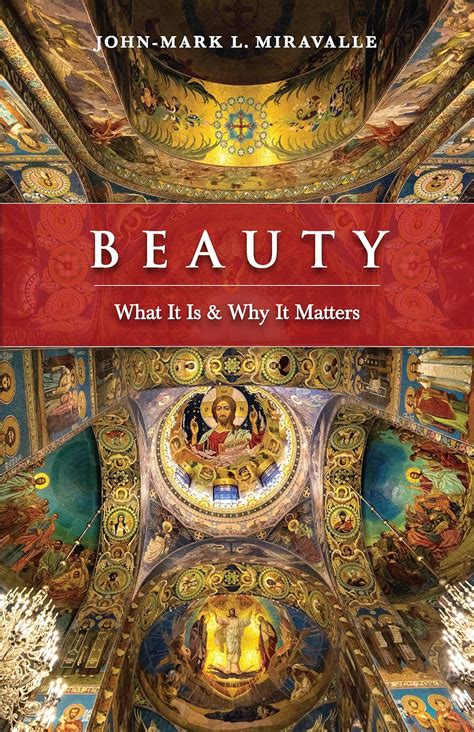 Download Beauty What It Is And Why It Matters By Johnmark Miravalle