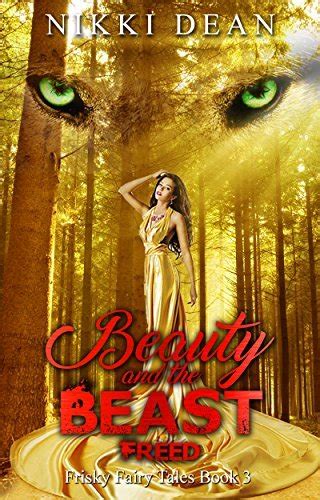 Read Online Beauty And The Beast Freed Frisky Fairy Tales 3 By Nikki Dean