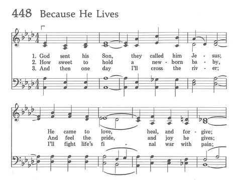 Because he lives lyrics methodist hymnal. How sweet to hold a newborn baby, And feel the pride, and joy He gives; But greater still the calm assurance, This child can face uncertain days because He lives. « 525. God sent His Son, they called Him Jesus, He came to love, heal, and forgive; He lived and died to buy my pardon, An empty…. 