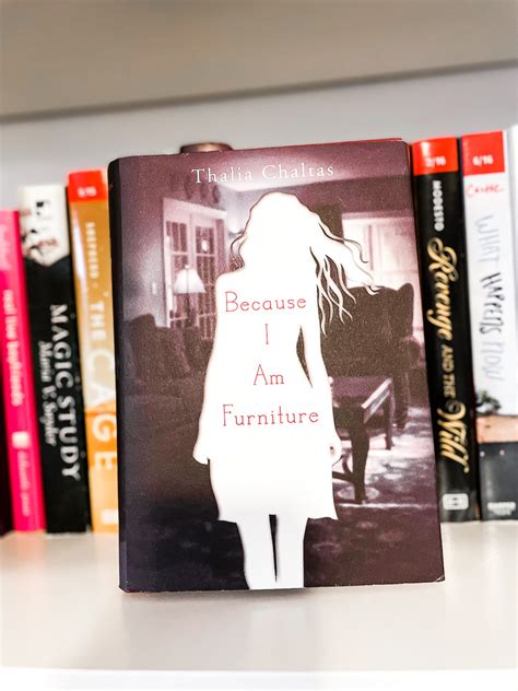 Read Because I Am Furniture By Thalia Chaltas