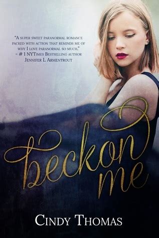 Full Download Beckon Me Beckoner 1 By Cindy  Thomas