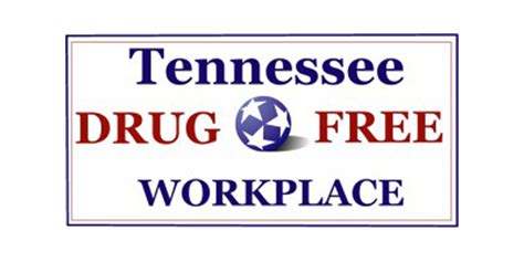 Become a Drug Free Workplace - Tennessee Together