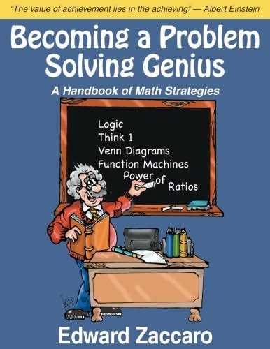 Becoming A Problem Solving Genius A Handbook Of Math Strategies