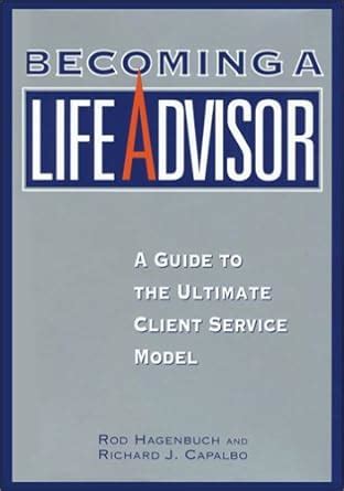 Becoming a life advisor a guide to the ultimate client service model. - Draeger resuscitaire infant warmer operators manual.