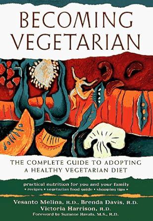Becoming vegetarian the complete guide to adopting a healthy vegetarian diet. - Dell inspiron 15r laptop user manual.