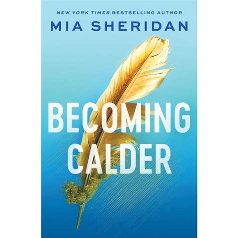 Read Online Becoming Calder By Mia Sheridan