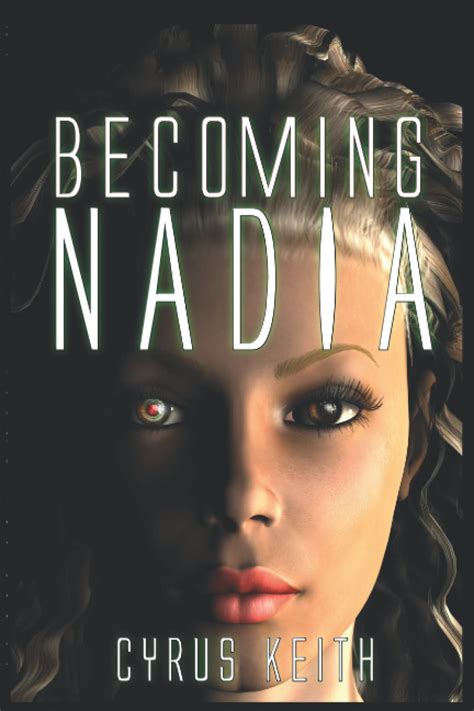 Download Becoming Nadia Nadia Project 1 By Cyrus Keith