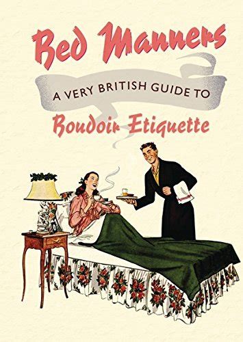 Bed manners a very british guide to boudoir etiquette old. - Basics of taxes note taking guide answer key.