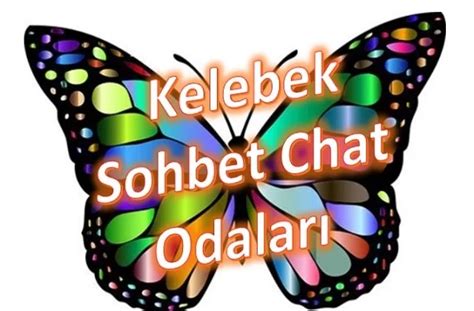 Bedava Kelebek Chat  KeLebek Mirc.