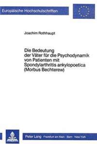 Bedeutung der väter für die psychodynamik von patienten mit spondylarthritis ankylopoetica (morbus bechterew). - Service manual for 2015 e320 diesel.