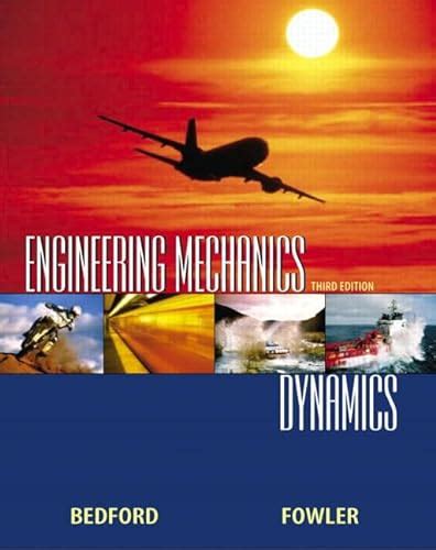 Bedford fowler engineering dynamics mechanics lösungshandbuch. - The revolutionary guide to foxpro oop.