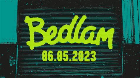 Bedlam