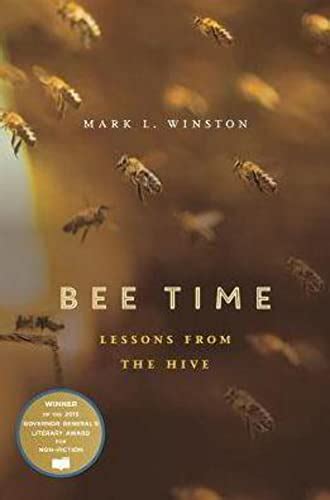 Read Online Bee Time Lessons From The Hive By Mark L Winston