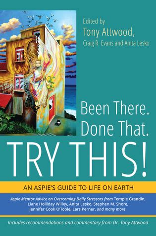 Been there done that try this an aspies guide to life on earth. - Organic chemistry mcmurry 8th edition study guide.