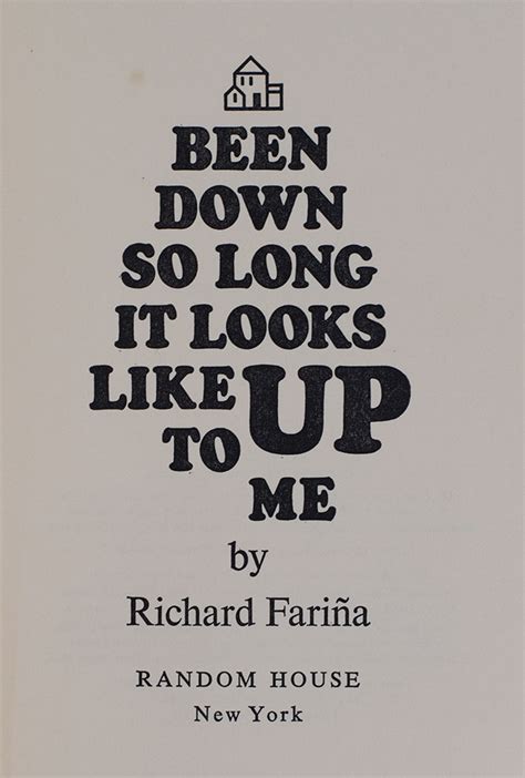Download Been Down So Long It Looks Like Up To Me By Richard Faria