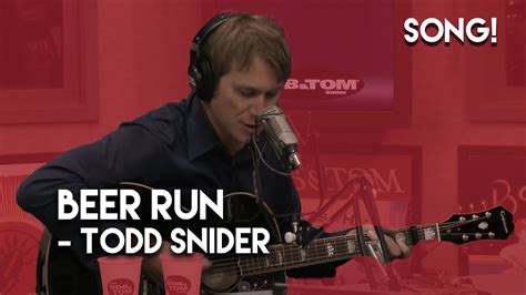 Beer Run - Todd Snider Musician Todd Snider stopped by the …