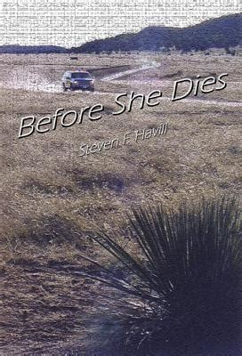 Full Download Before She Dies Bill Gastner Mystery 4 By Steven F Havill