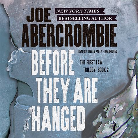 Read Before They Are Hanged The First Law 2 By Joe Abercrombie