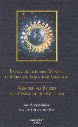 Begegnung mit dem wunder in märchen, sagen und legenden. - Adr and trusts an international guide to arbitration and mediation of trust disputes.