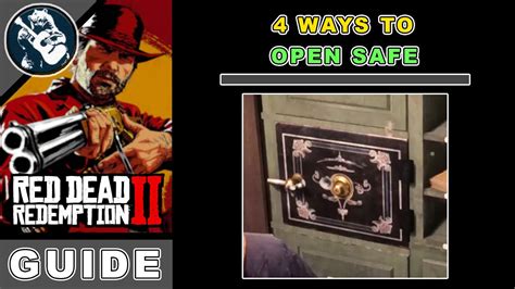 Beginner Guide RDR2 How to Open Safe 4 Working …