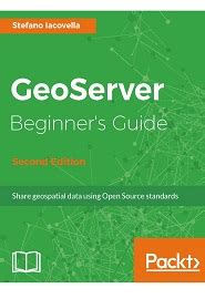 Beginners Guide Geoserver