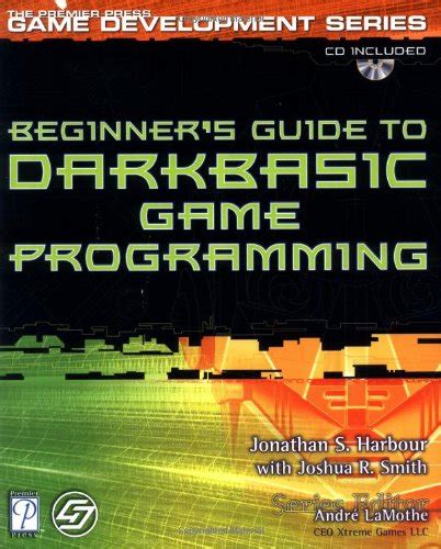 Beginners Guide To Darkbasic Game Programming