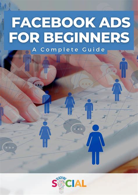 Beginners Guide To Facebook Ads
