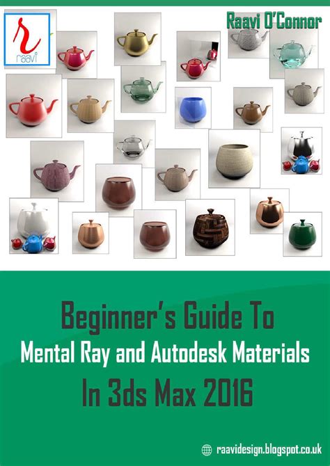 Beginners guide to mental ray and autodesk materials in 3ds max 2016. - Video jet printer service manual 43s.