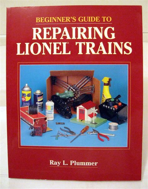 Beginners guide to repairing lionel trains. - Rose for emily study guide and answers.