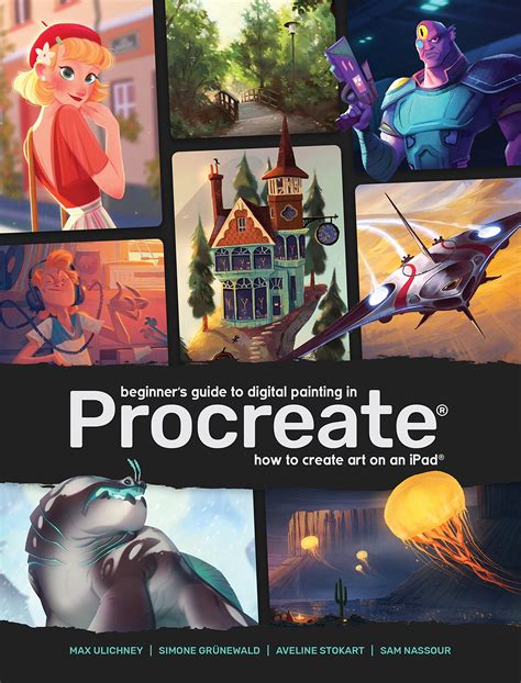 Full Download Beginners Guide To Digital Painting In Procreate How To Create Art On An Ipad By 3Dtotal Publishing