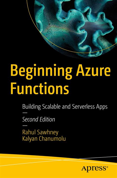 Beginning Azure Functions Building Scalable And Serverless Apps