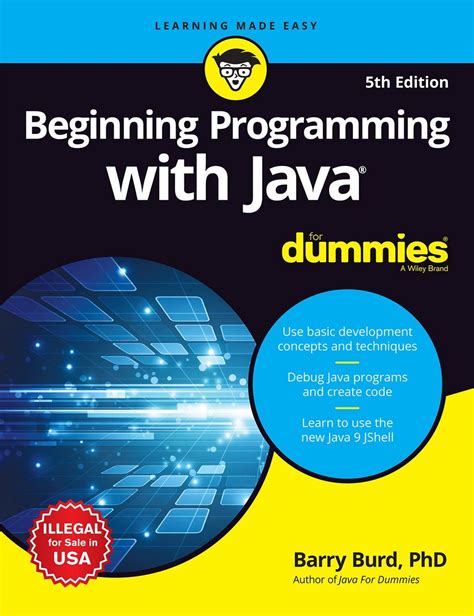 Beginning Programming with Java For Dummies