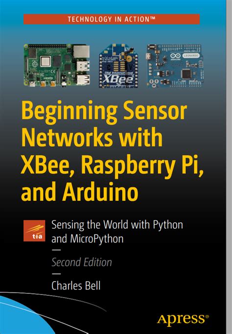 Beginning Sensor Networks with XBee, Raspberry Pi, and Arduino.