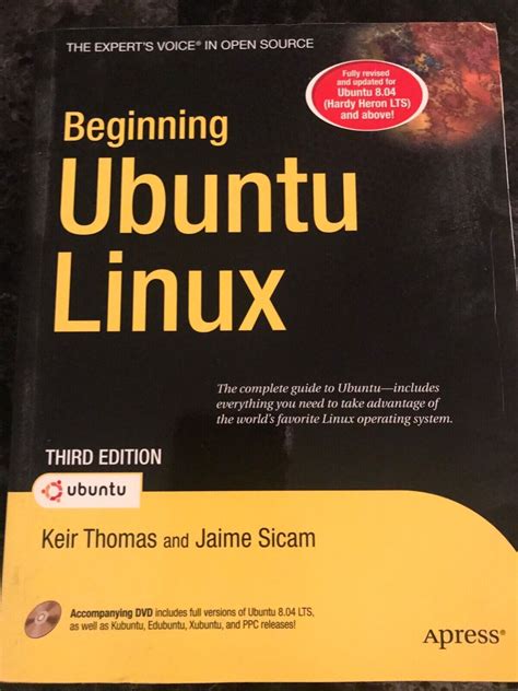 Beginning Ubuntu Linux, Third Edition: From Novice to Professional (Books for Professionals by Professionals) by Keir Thomas (24-Jun-2008) Paperback
