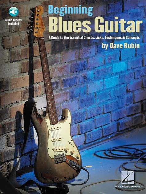 Beginning blues guitar a guide to the essential chords licks. - I filarmonici, o, musica e amore.