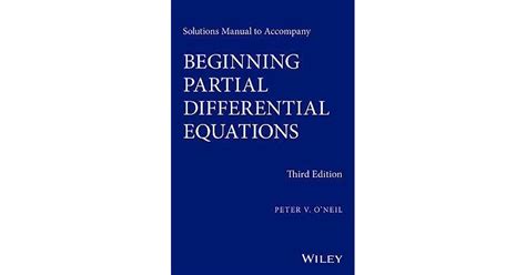 Beginning partial differential equations solutions manual. - Guida allo studio dell'esame del servizio civile di polizia.