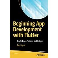 Download Beginning App Development With Flutter Create Crossplatform Mobile Apps By Rap Payne