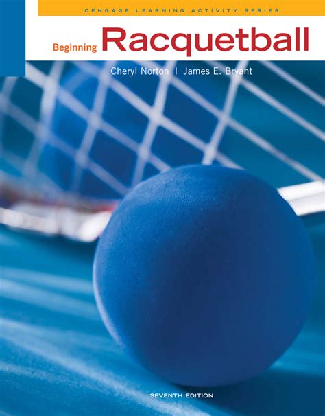 Download Beginning Racquetball Cengage Learning Activity By Cheryl Norton