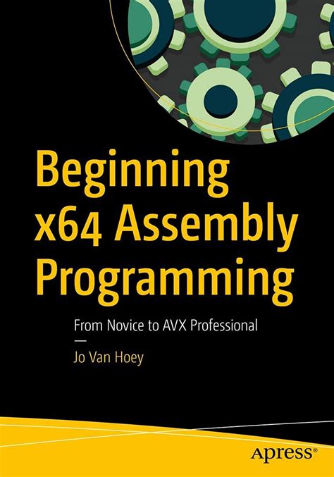 Full Download Beginning X64 Assembly Programming From Novice To Avx Professional By Jo Van Hoey