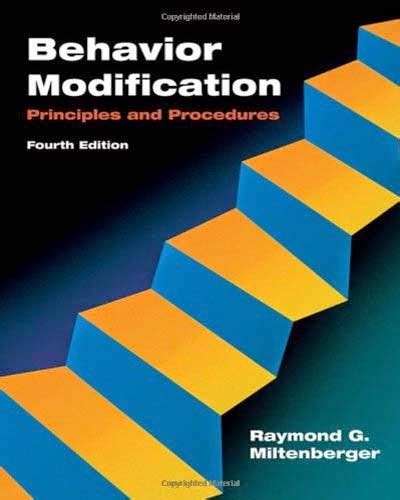 Read Behavior Modification Principles And Procedures By Raymond G Miltenberger