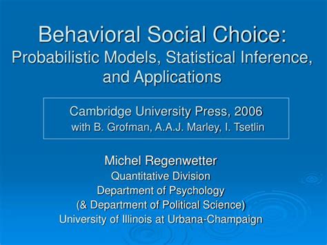 Behavioral Social Choice Probabilistic Models Statistical Inference And Applications