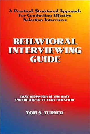 Behavioral interviewing guide a practical structured approach for conducting effective selection interviews. - Ambulanzmanual pa curren diatrie von a z.