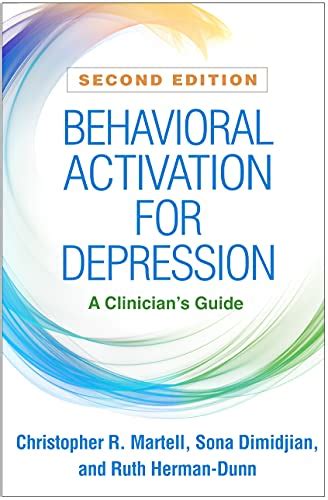 Read Behavioral Activation For Depression A Clinicians Guide By Christopher R Martell