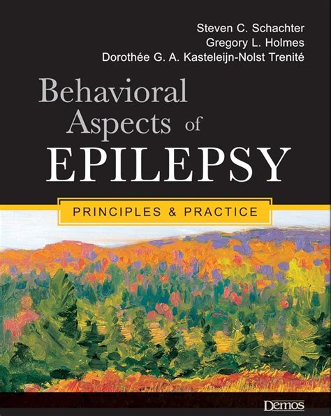 Read Behavioral Aspects Of Epilepsy Principles And Practice By Steven C Schachter